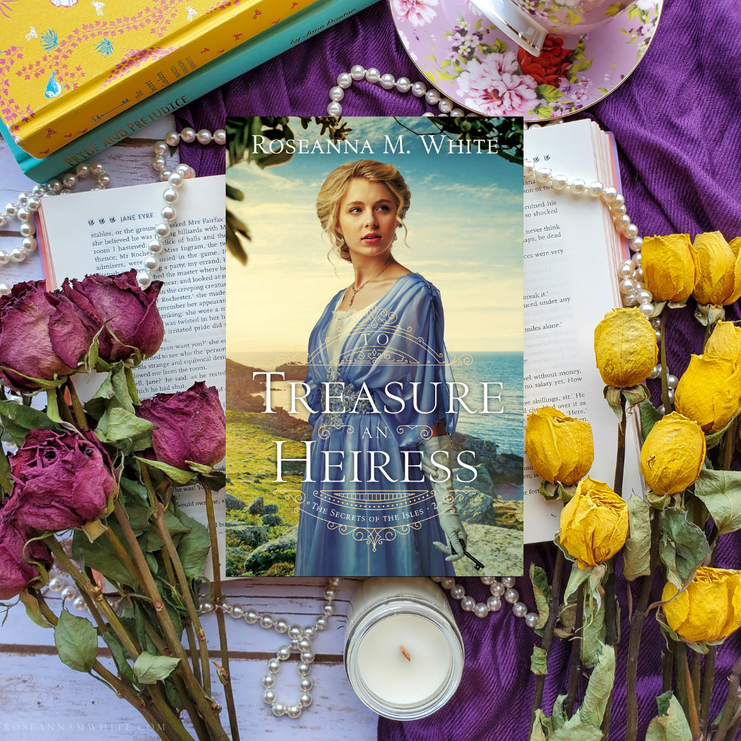To Treasure an Heiress by Roseanna M. White